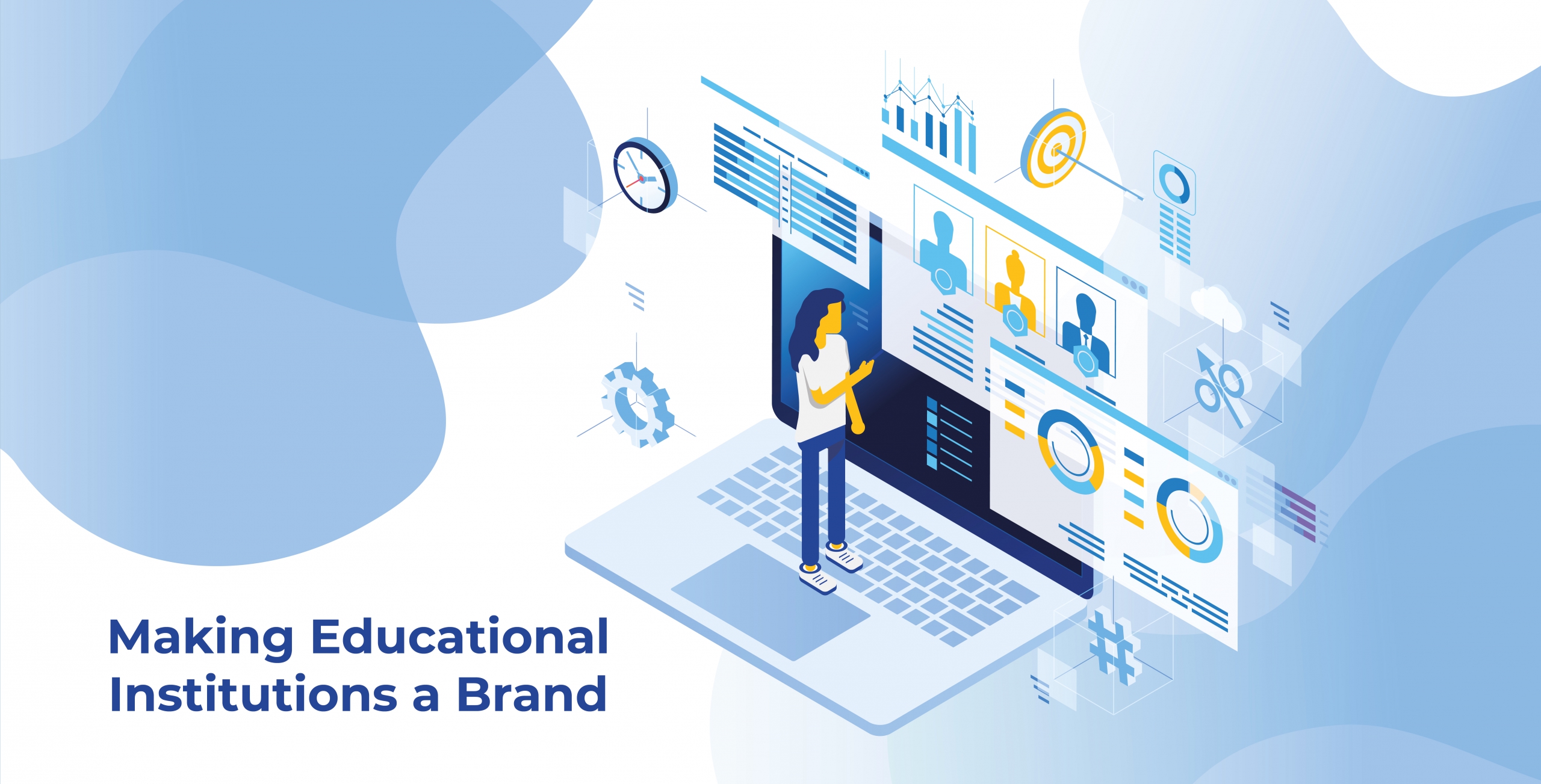 MAKING EDUCATIONAL INSTITUTIONS A BRAND