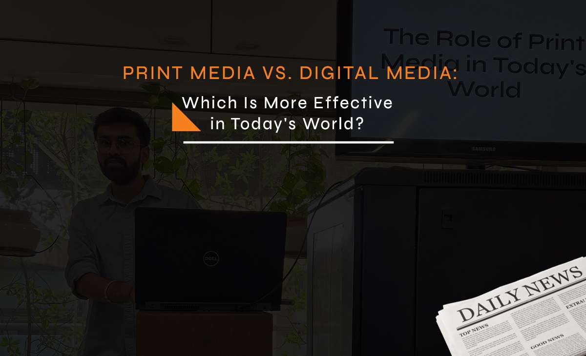 Print media vs Digital media