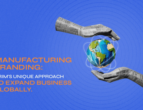 Manufacturing Branding: BRIM’s Unique Approach to Expand Business Globally